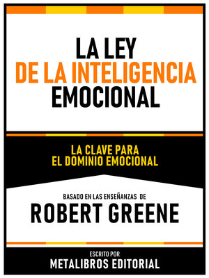cover image of La Ley De La Inteligencia Emocional--Basado En Las Enseñanzas De Robert Greene